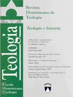 Revista Dominicana de Teologia: Teologia e história