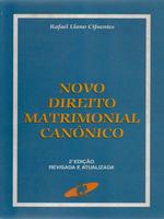 novo direito matrimonial canônico: o matrimônio no Código de Direito Canônico de 1993. Estudo comparado com a legislação brasileira