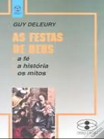 As Festas de Deus: A fé, a história, os mitos