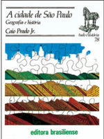 A cidade de São Paulo - Geografia e história