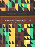 História da América Latina: a América Latina Após 1930 - Economia e Sociedade