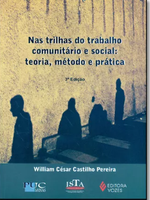 Nas trilhas do trabalho comunitário e social: Teoria, método e prática