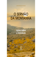 O Sermão da Montanha: lições sobre a felicidade