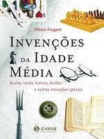 Invenções da Idade Média: óculos, livro, bancos, botões e outras inovações geniais