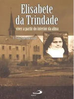 Elisabete da Trindade: Viver a partir do interior da alma