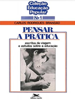 Pensar a prática: Escritos de viagem e estudos sobre a educação