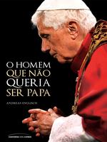 O homem que não queria ser papa