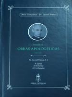 Obras apolegéticas: a Igreja, a reforma, a civilização