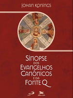 Sinopse dos evangelhos canônicos e da fonte Q