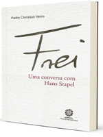 Frei: Uma conversa com Hans Stapel